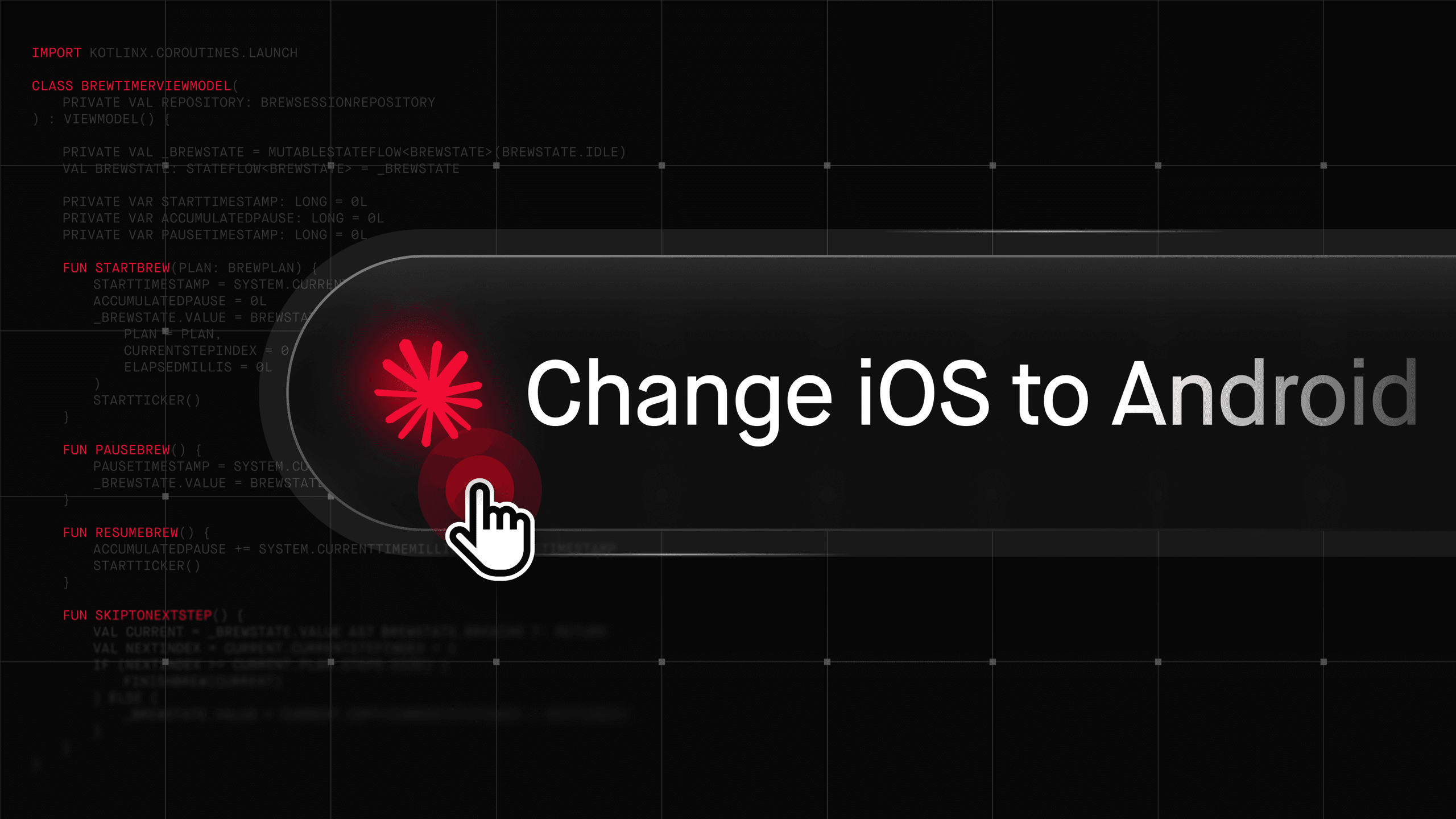 Button displaying "Change iOS to Android" with a pointing hand icon and a red selection indicator on a dark background with code snippets.